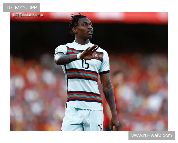 莱奥边锋爆点状态回暖，持续提升进攻威胁